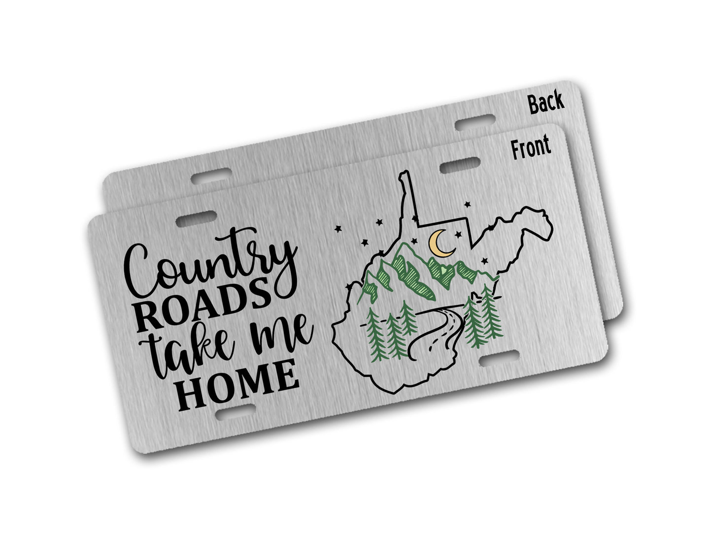 Aluminum license plate with 'Country Roads Take Me Home' text and West Virginia outline.